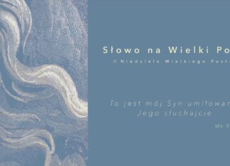 Słowo na Wielki Post